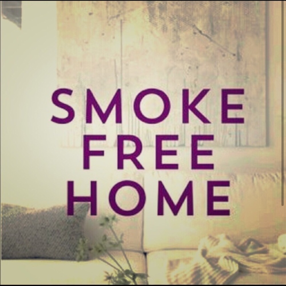 Smoke free home! 🙂
